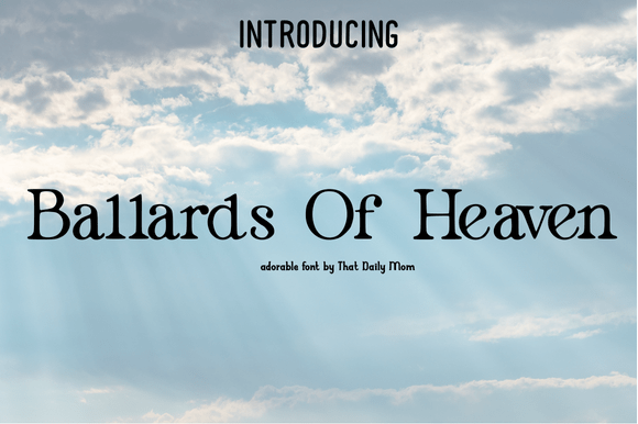 Ballards of Heaven: A Typeface for Elegant Branding