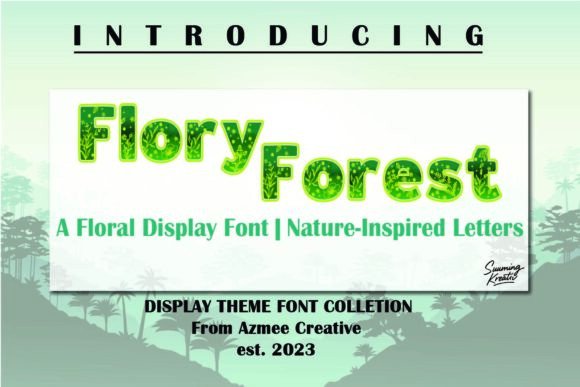 Flory Forest: A Botanical Display Font for Branding