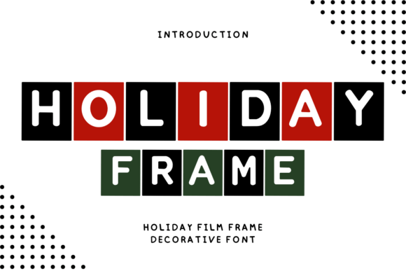 Holiday Film Frame: A Nostalgic Decorative Typeface