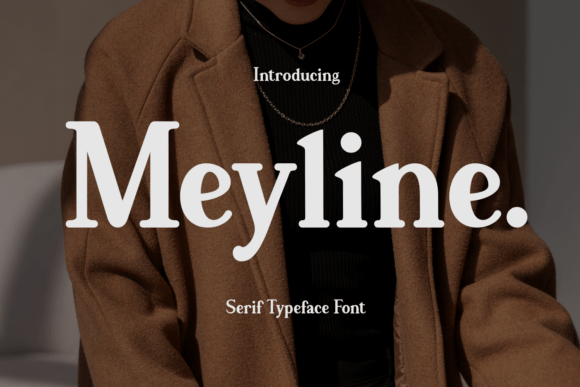 Meyline: A Refined Serif Typeface for Editorial Design
