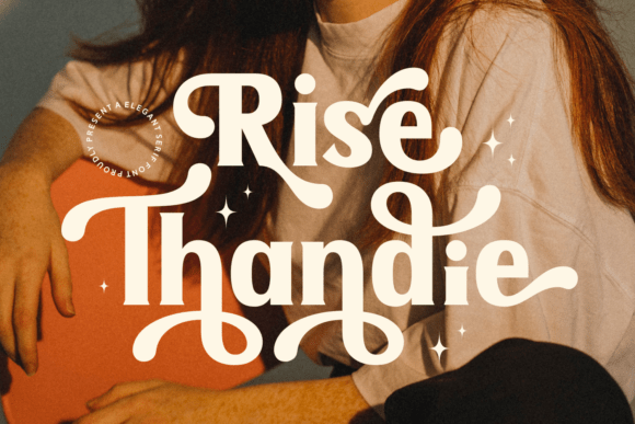 Rise Thandie: A Serif Font for Elegant Branding