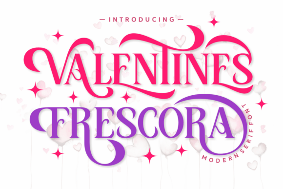 Valentine Frescora: A Romantic Serif Font for Editors